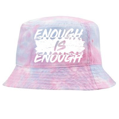 Enough Is Enough Black Lives Matter Protest Tie-Dyed Bucket Hat