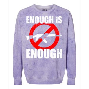 Enough Is Enough Gun Control Anti-Gun Colorblast Crewneck Sweatshirt