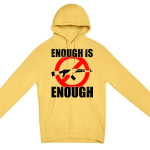 Enough Is Enough Gun Control Anti-Gun Premium Pullover Hoodie