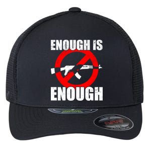 Enough Is Enough Gun Control Anti-Gun Flexfit Unipanel Trucker Cap