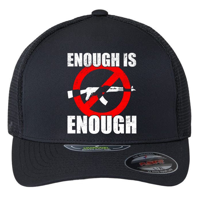 Enough Is Enough Gun Control Anti-Gun Flexfit Unipanel Trucker Cap