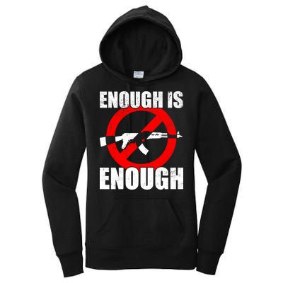 Enough Is Enough Gun Control Anti-Gun Women's Pullover Hoodie