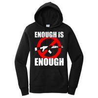 Enough Is Enough Gun Control Anti-Gun Women's Pullover Hoodie