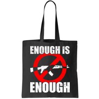 Enough Is Enough Gun Control Anti-Gun Bag