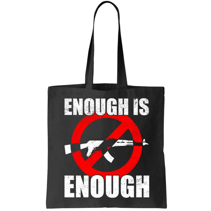 Enough Is Enough Gun Control Anti-Gun Bag