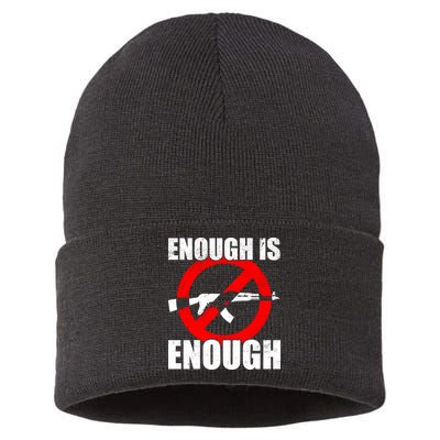 Enough Is Enough Gun Control Anti-Gun Sustainable Knit Beanie