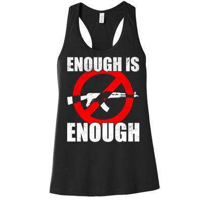 Enough Is Enough Gun Control Anti-Gun Women's Racerback Tank