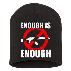 Enough Is Enough Gun Control Anti-Gun Short Acrylic Beanie