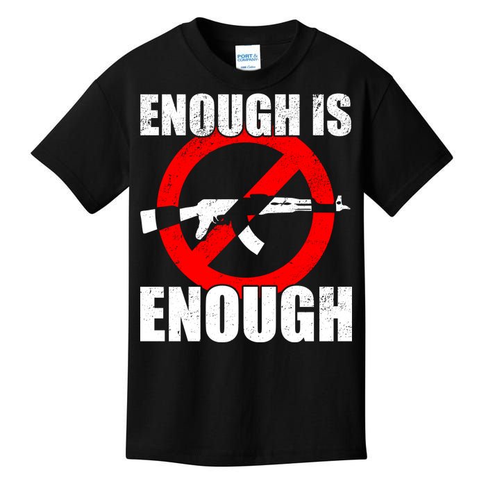 Enough Is Enough Gun Control Anti-Gun Kids T-Shirt