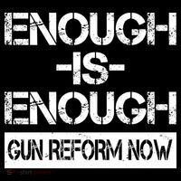 Enough is Enough Gun Reform Now Mousepad