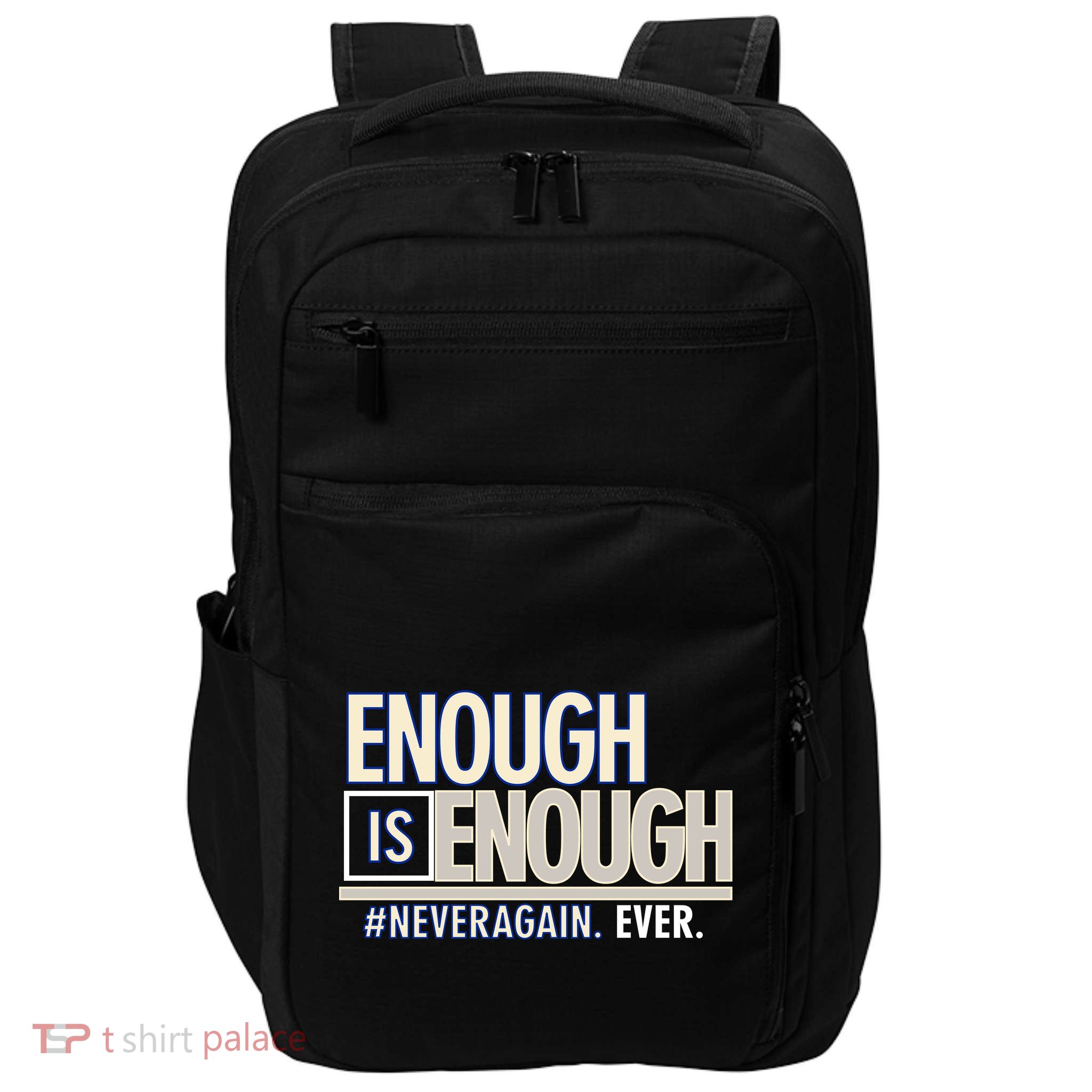 Enough is Enough Never Again Impact Tech Backpack