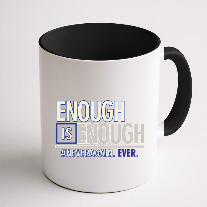 Enough is Enough Never Again Mug