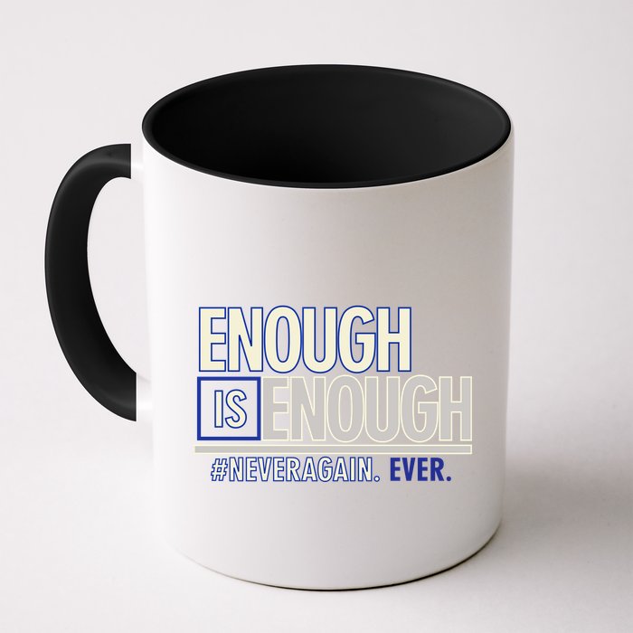 Enough is Enough Never Again Mug