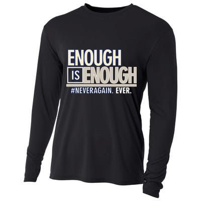 Enough is Enough Never Again Cooling Performance Long Sleeve Crew