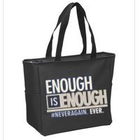 Enough is Enough Never Again Zip Tote Bag