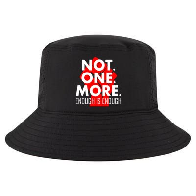 Enough is Enough Not. One. More. Fist Protest Cool Comfort Performance Bucket Hat