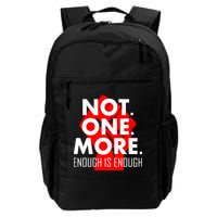 Enough is Enough Not. One. More. Fist Protest Backpack