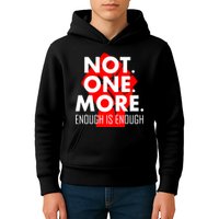 Enough is Enough Not. One. More. Fist Protest Kids Hoodie