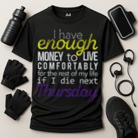 Enough Money To Live Cooling Performance Crew T-Shirt