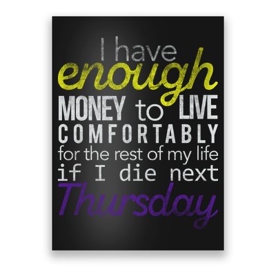 Enough Money To Live Poster