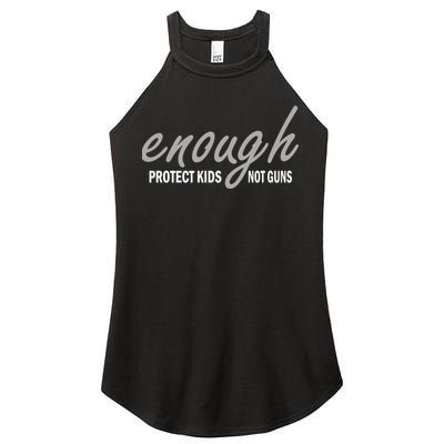 Enough Protect Kids Not Guns Women's Perfect Tri Rocker Tank