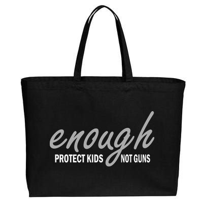 Enough Protect Kids Not Guns Cotton Canvas Jumbo Tote