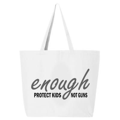 Enough Protect Kids Not Guns 25L Jumbo Tote