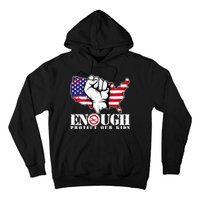 ENOUGH Protect Our Kids Stop Gun Violence Hoodie