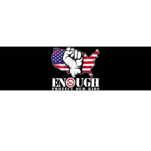 ENOUGH Protect Our Kids Stop Gun Violence Bumper Sticker