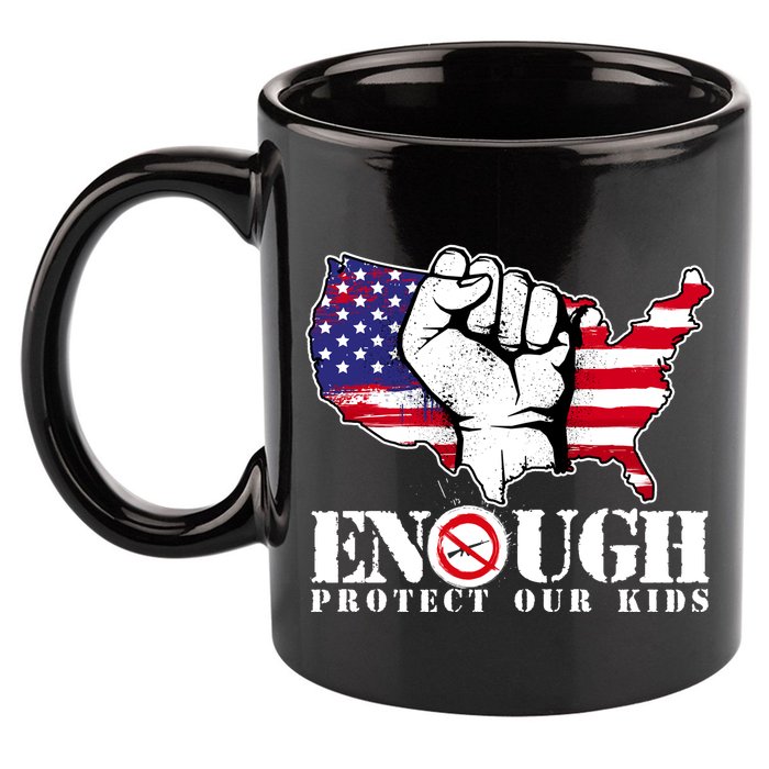 ENOUGH Protect Our Kids Stop Gun Violence 11oz C Handle Ceramic Mug
