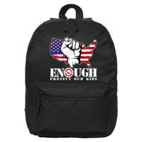 ENOUGH Protect Our Kids Stop Gun Violence 16 in Basic Backpack
