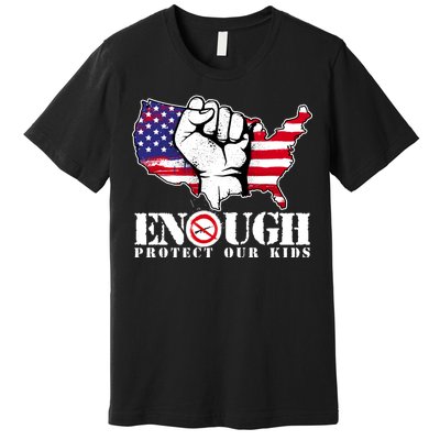 ENOUGH Protect Our Kids Stop Gun Violence Premium T-Shirt