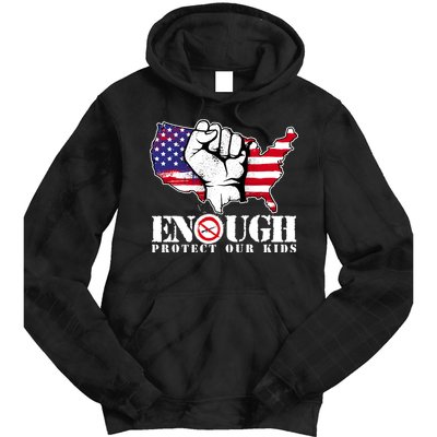 ENOUGH Protect Our Kids Stop Gun Violence Tie Dye Hoodie