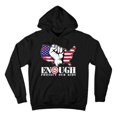 ENOUGH Protect Our Kids Stop Gun Violence Tall Hoodie