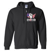 ENOUGH Protect Our Kids Stop Gun Violence Full Zip Hoodie