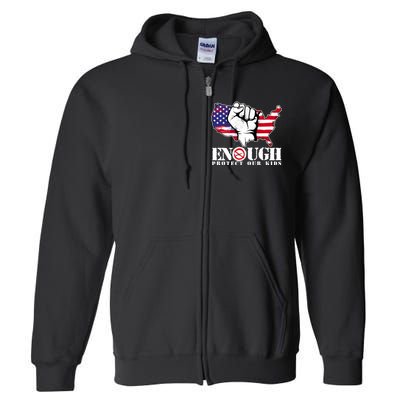 ENOUGH Protect Our Kids Stop Gun Violence Full Zip Hoodie