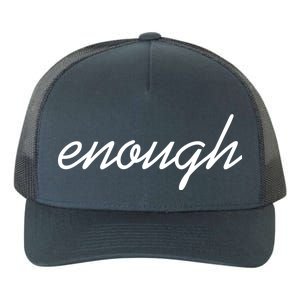 Enough Script March For Our Lives Yupoong Adult 5-Panel Trucker Hat