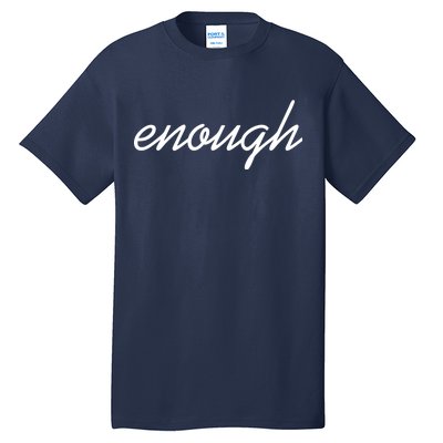 Enough Script March For Our Lives Tall T-Shirt