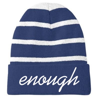 Enough Script March For Our Lives Striped Beanie with Solid Band