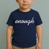 Enough Script March For Our Lives Toddler T-Shirt