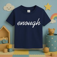Enough Script March For Our Lives Toddler T-Shirt