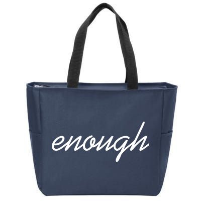 Enough Script March For Our Lives Zip Tote Bag