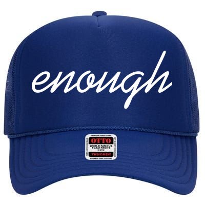 Enough Script March For Our Lives High Crown Mesh Back Trucker Hat