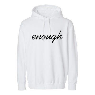 Enough Script March For Our Lives Garment-Dyed Fleece Hoodie