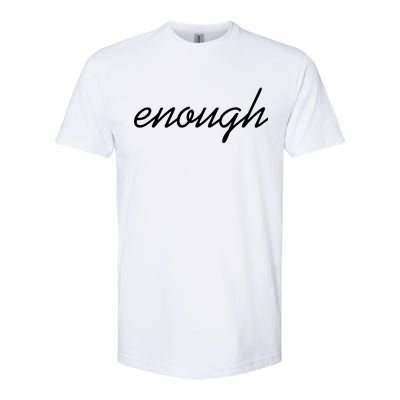 Enough Script March For Our Lives Softstyle® CVC T-Shirt