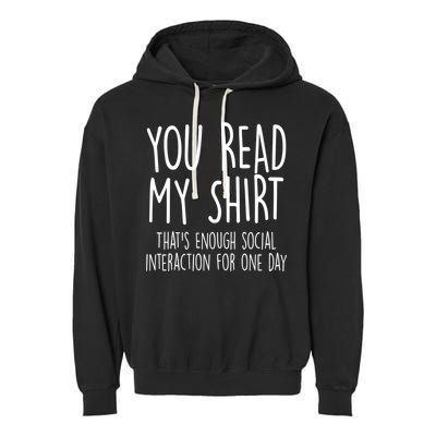 Enough Social Interaction Funny Garment-Dyed Fleece Hoodie