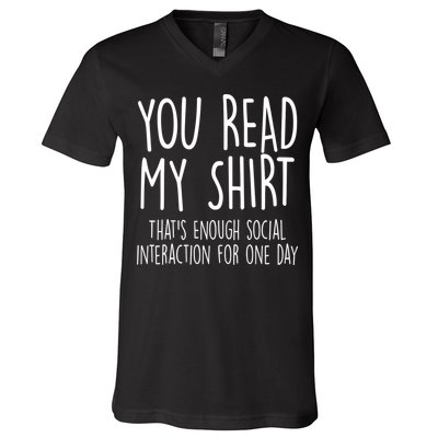 Enough Social Interaction Funny V-Neck T-Shirt