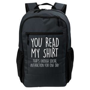 Enough Social Interaction Funny Daily Commute Backpack