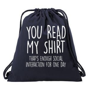 Enough Social Interaction Funny Drawstring Bag