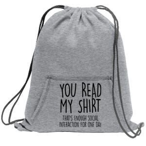 Enough Social Interaction Funny Sweatshirt Cinch Pack Bag